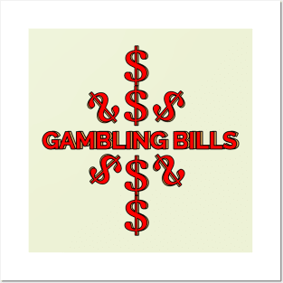 Gambling bill 10 Posters and Art